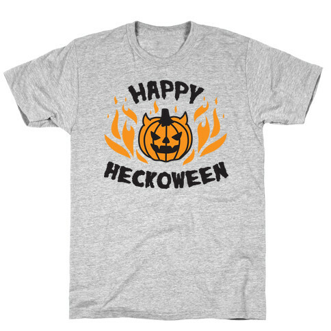 Happy Heckoween T-Shirt