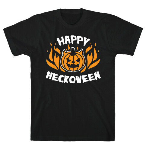 Happy Heckoween T-Shirt