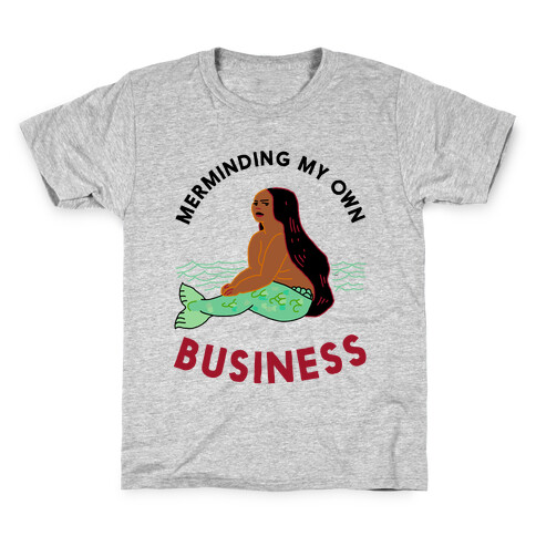 Merminding My Own Business Kids T-Shirt