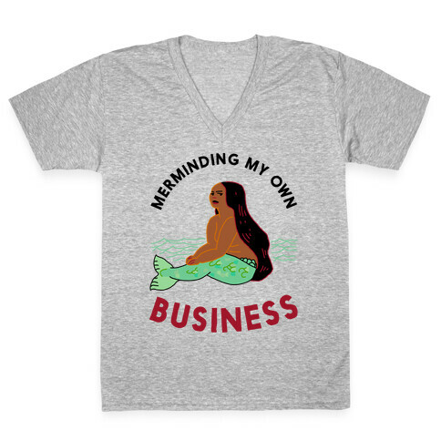 Merminding My Own Business V-Neck Tee Shirt