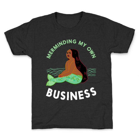 Merminding My Own Business Kids T-Shirt