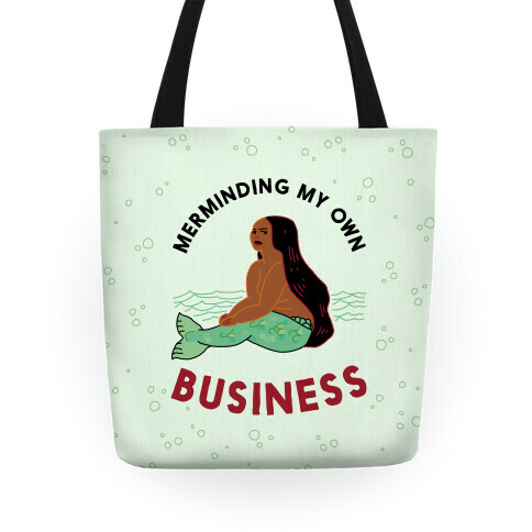 Merminding My Own Business Tote