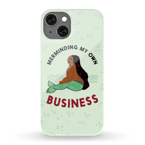 Merminding My Own Business Phone Case