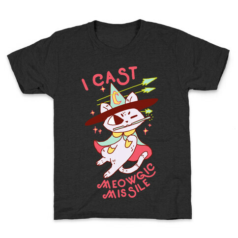 I Cast Meowgic Missile  Kids T-Shirt