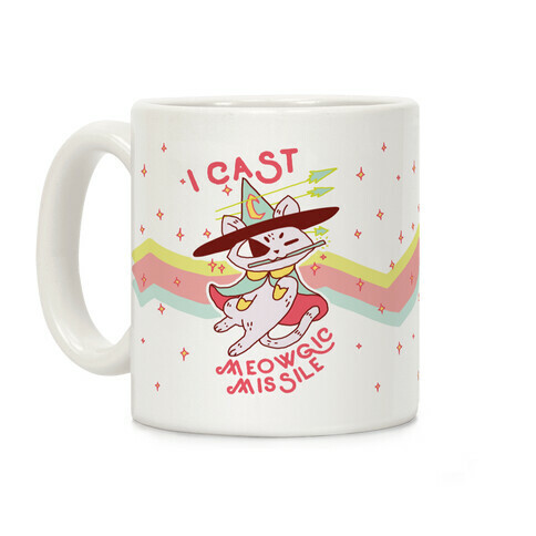 I Cast Meowgic Missile  Coffee Mug