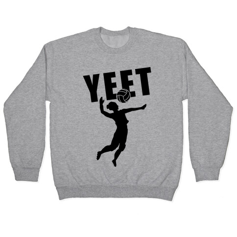 Volleyball YEET Pullover