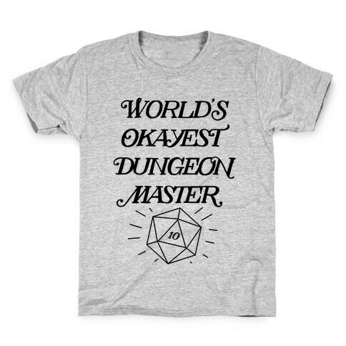 World's Okayest Dungeon Master Kids T-Shirt