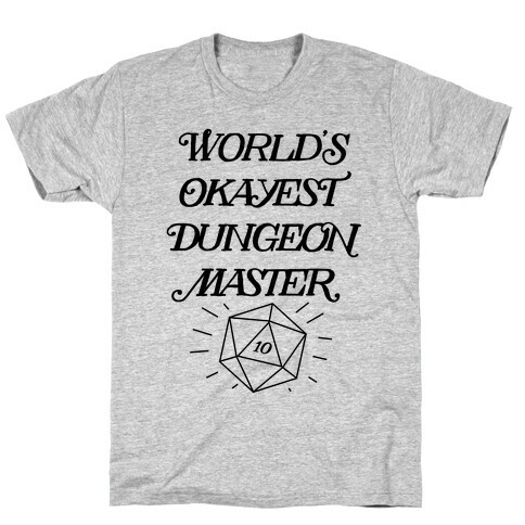 World's Okayest Dungeon Master T-Shirt