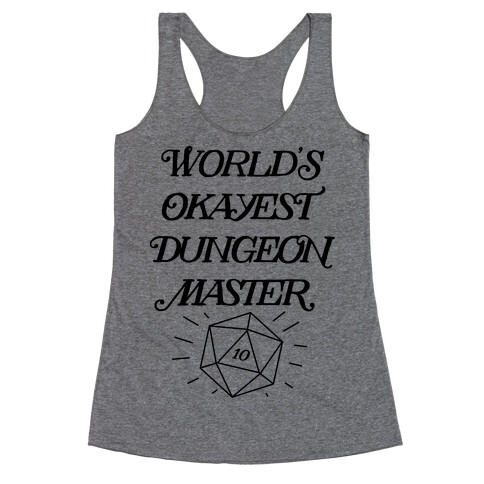 World's Okayest Dungeon Master Racerback Tank Top