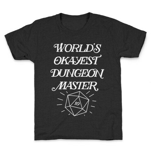 World's Okayest Dungeon Master Kids T-Shirt