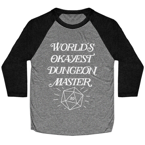 World's Okayest Dungeon Master Baseball Tee