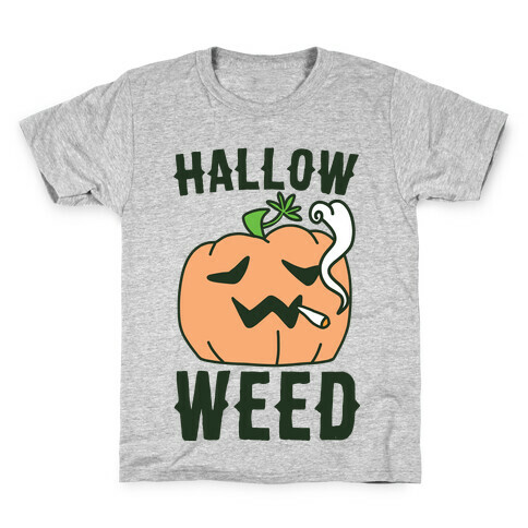 Hallow-Weed Kids T-Shirt
