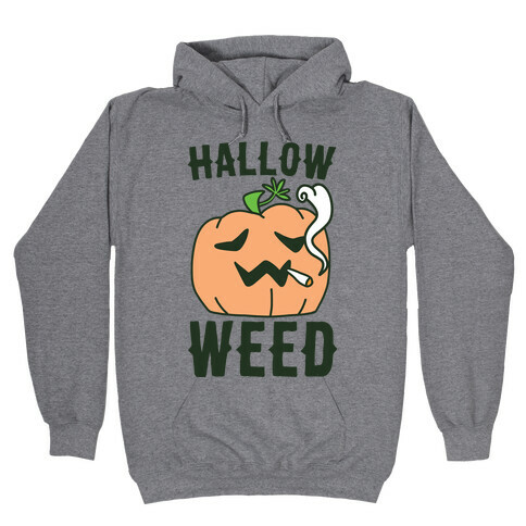 Hallow-Weed Hooded Sweatshirt