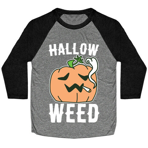 Hallow-Weed Baseball Tee