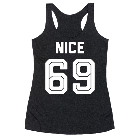 Nice 69 Sports Team Parody Racerback Tank Top