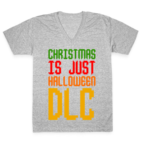 Christmas Is Just Halloween DLC V-Neck Tee Shirt