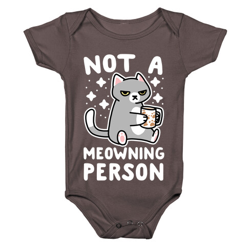 Not a Meowning Person Baby One-Piece