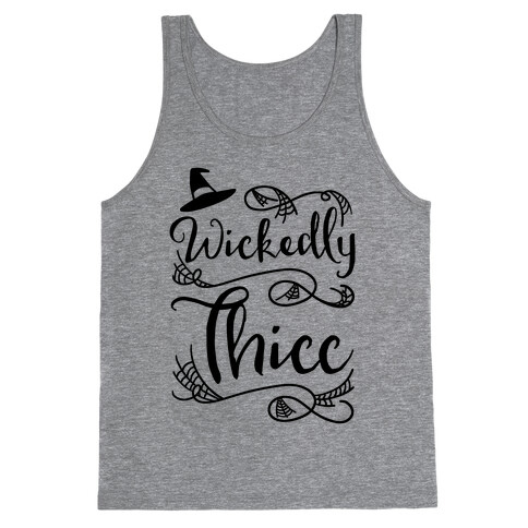 Wickedly Thicc Tank Top