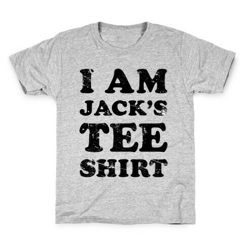 I Am Jack's Tee Shirt Kids T-Shirt