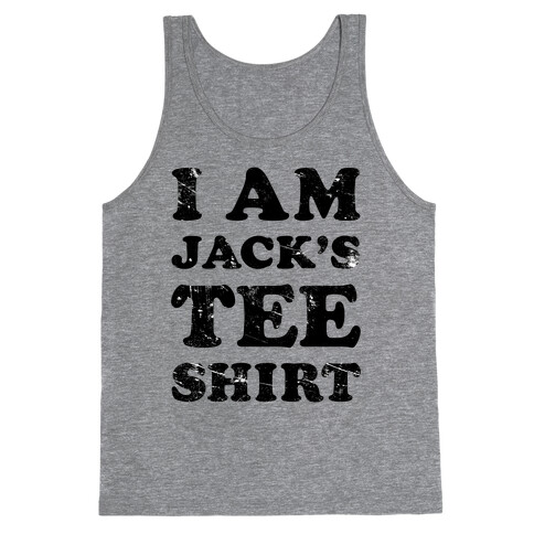 I Am Jack's Tee Shirt Tank Top