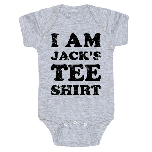 I Am Jack's Tee Shirt Baby One-Piece