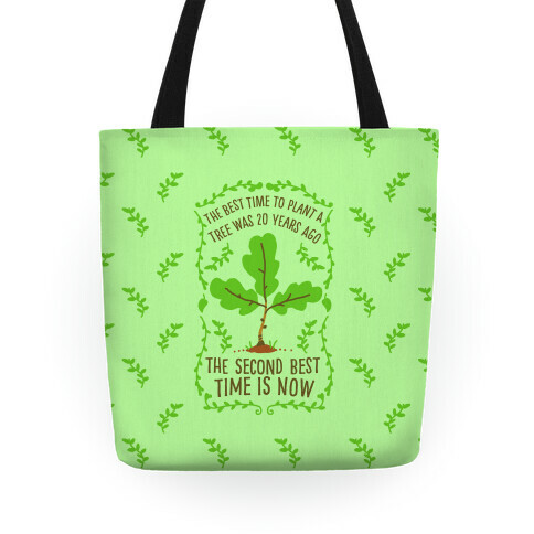 The Best Time to Plant a Tree Tote