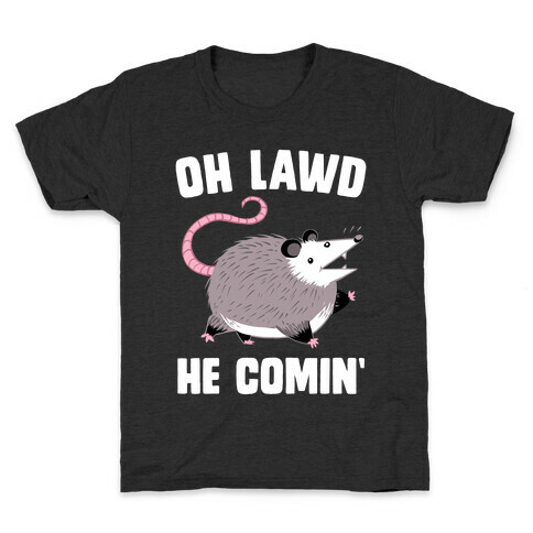 Oh Lawd He Comin' Possum Kids T-Shirt