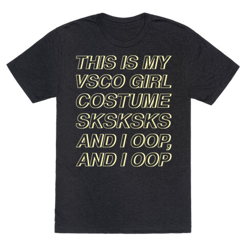 This Is My VSCO Girl Costume White Print T-Shirt