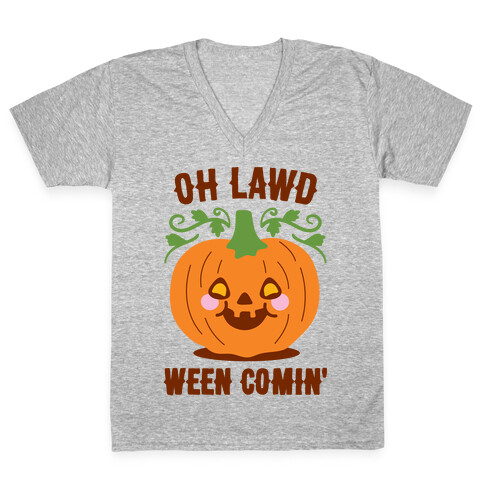 Oh Lawd Ween Comin' V-Neck Tee Shirt