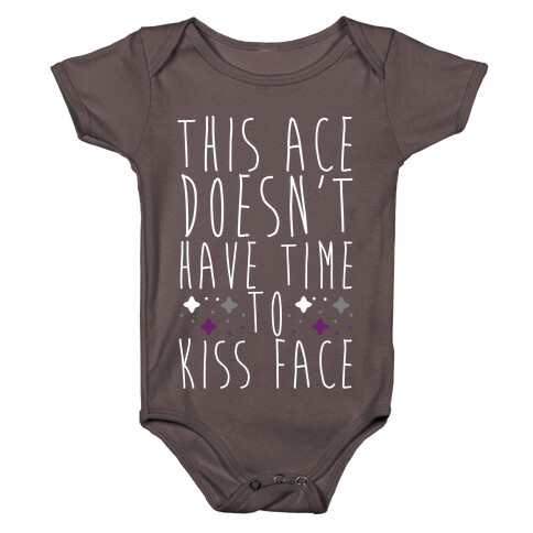 This Ace Doesn't Have Time to Kiss Face Baby One-Piece