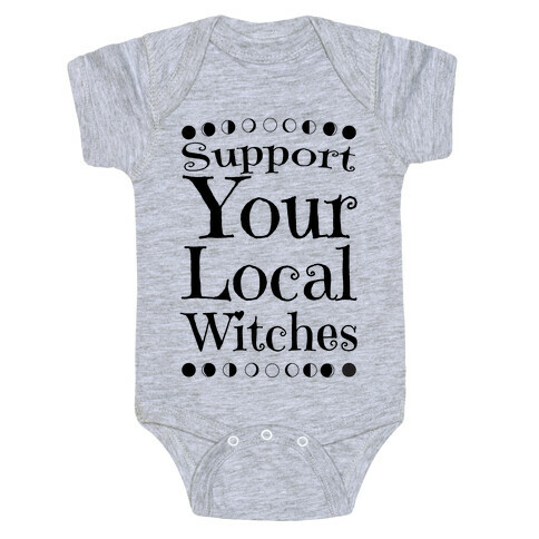 Support Your Local Witches Baby One-Piece