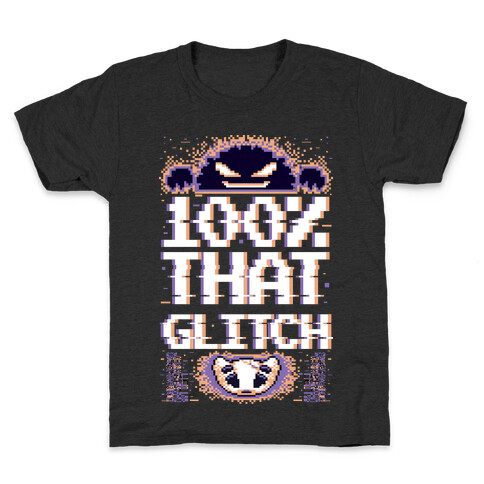 100% That Glitch Kids T-Shirt