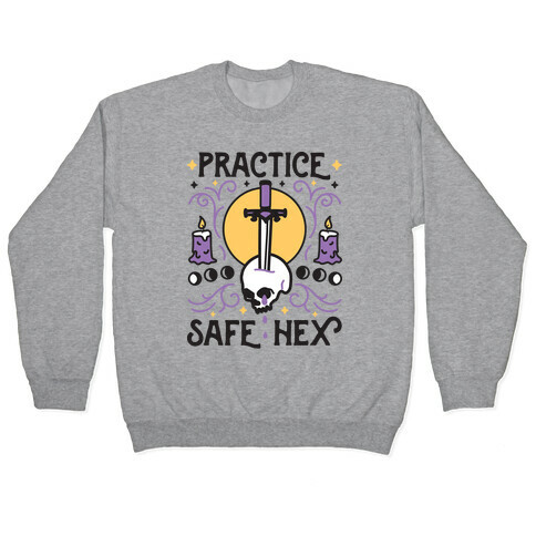 Practice Safe Hex Pullover