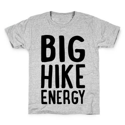 Big Hike Energy Kids T-Shirt
