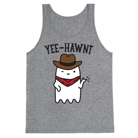 Yee-Hawnt Cowboy Ghost Tank Top