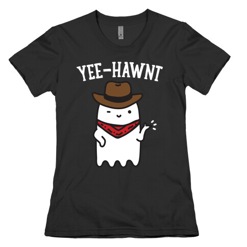 Yee-Hawnt Cowboy Ghost Womens T-Shirt