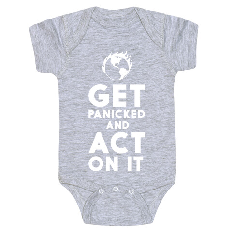 Get Panicked and Act on It Baby One-Piece