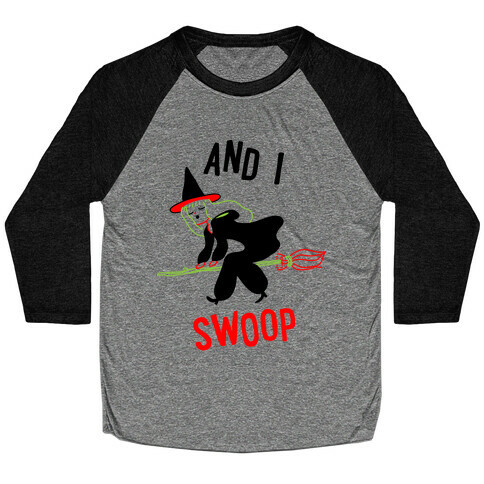 And I SWOOP Baseball Tee