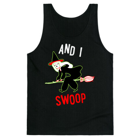 And I SWOOP Tank Top