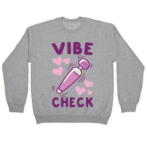 Vibe Check Pullover