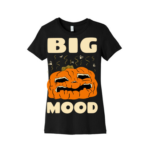 Big Mood Rotting Pumpkin Womens T-Shirt