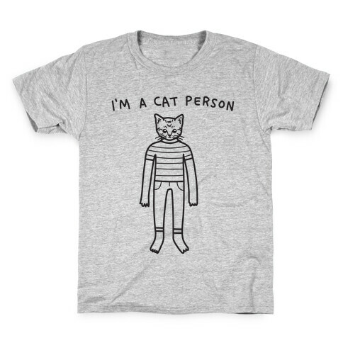 I'm A Cat Person Kids T-Shirt