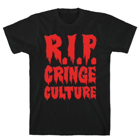 R.I.P. Cringe Culture White Print T-Shirt