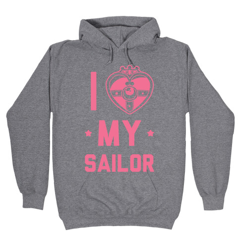 I Heart My Sailor Hooded Sweatshirt