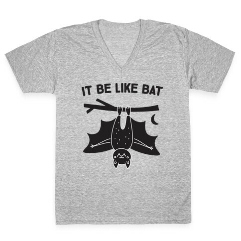 It Be Like Bat V-Neck Tee Shirt