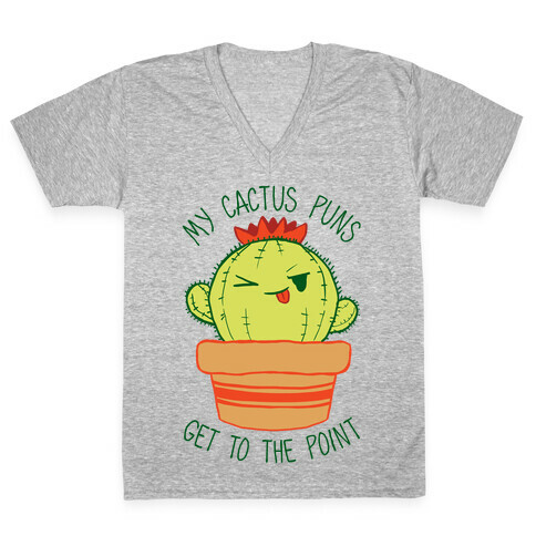 My Cactus Puns Get To The Point V-Neck Tee Shirt