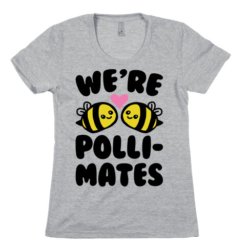 We're Pollimates  Womens T-Shirt