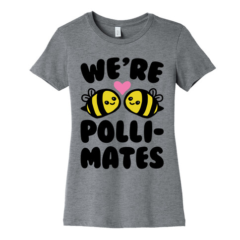 We're Pollimates  Womens T-Shirt