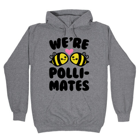 We're Pollimates  Hooded Sweatshirt