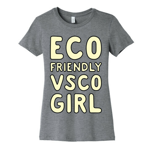 Eco Friendly VSCO Girl Womens T-Shirt